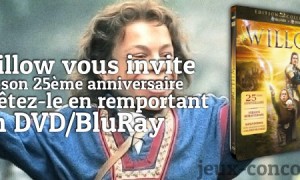 Willow en édition collector à gagner pour son 25ème anniversaire