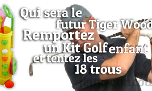 Gagnez un Kit Golf Enfant