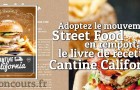 Concours : Welcome to Cantine California