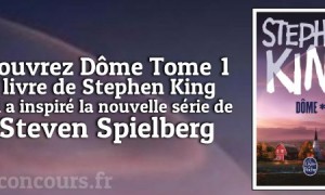 Dôme Tome 1 de Stephen King mis en jeu