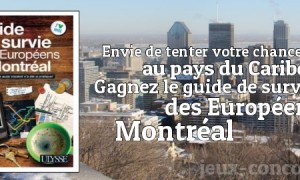 Remportez le Guide de survie des Européens à Montréal
