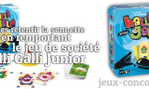 A gagner, le jeu Halli Galli Junior