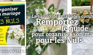 Organiser son mariage pour les nuls, le concours !