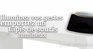 Gagnez un Tapis de Souris Lumineux