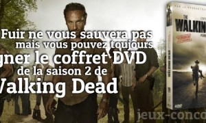 Walking Dead Saison 2 en DVD sur jeux-concours.fr