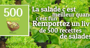 Gagnez un Livre de Recettes 500 Salades