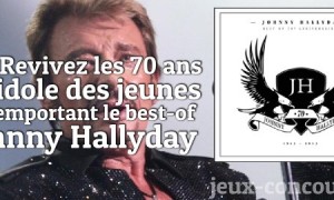 A gagner : Johnny Hallyday Best of 70eme Anniversaire