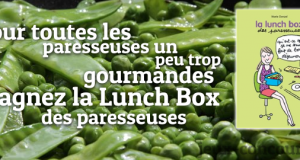 Gagnez La Lunch Box des Paresseuses