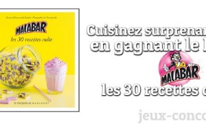 Concours : Malabar les 30 recettes culte