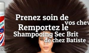 Gagnez un Shampooing Sec Batiste
