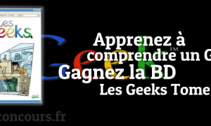 Remportez la BD Les Geeks